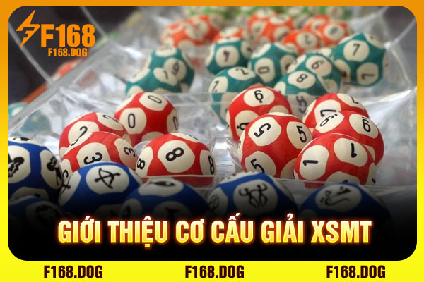 Giới thiệu cơ cấu giải XSMT Giới thiệu cơ cấu giải XSMT